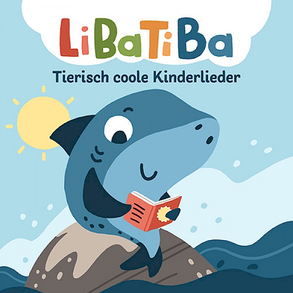 LiBaTiBa Tierisch coole Kinderlieder