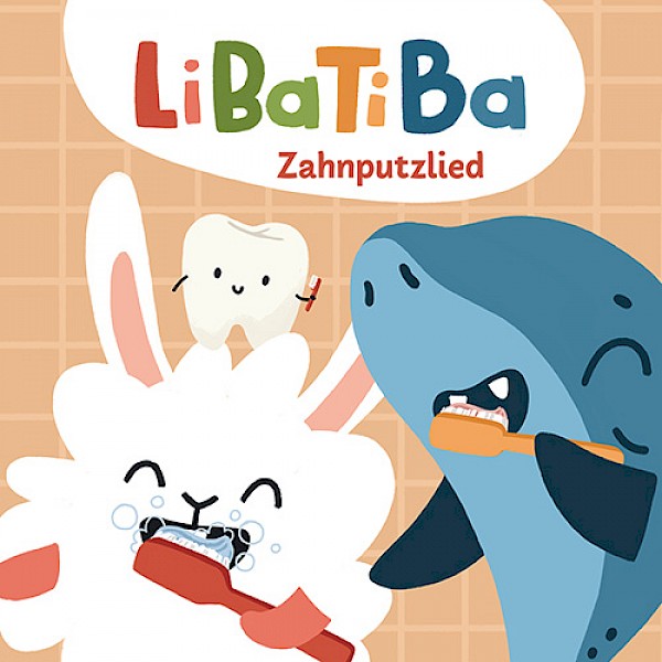 LiBaTiBa - Zahnputzlied